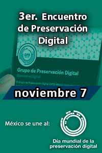 3er. Encuentro de Preservación Digital en México, celebrado en 2022, en la Biblioteca Nacional de México