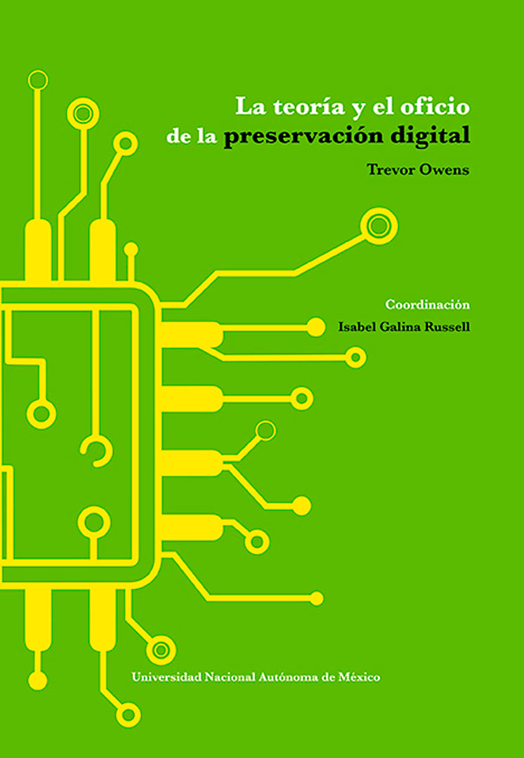 Libro La teoría y el oficio de la preservación digital